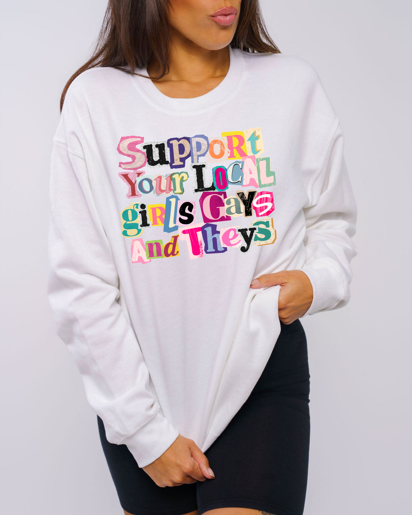 support your local girls gay theys | Pride