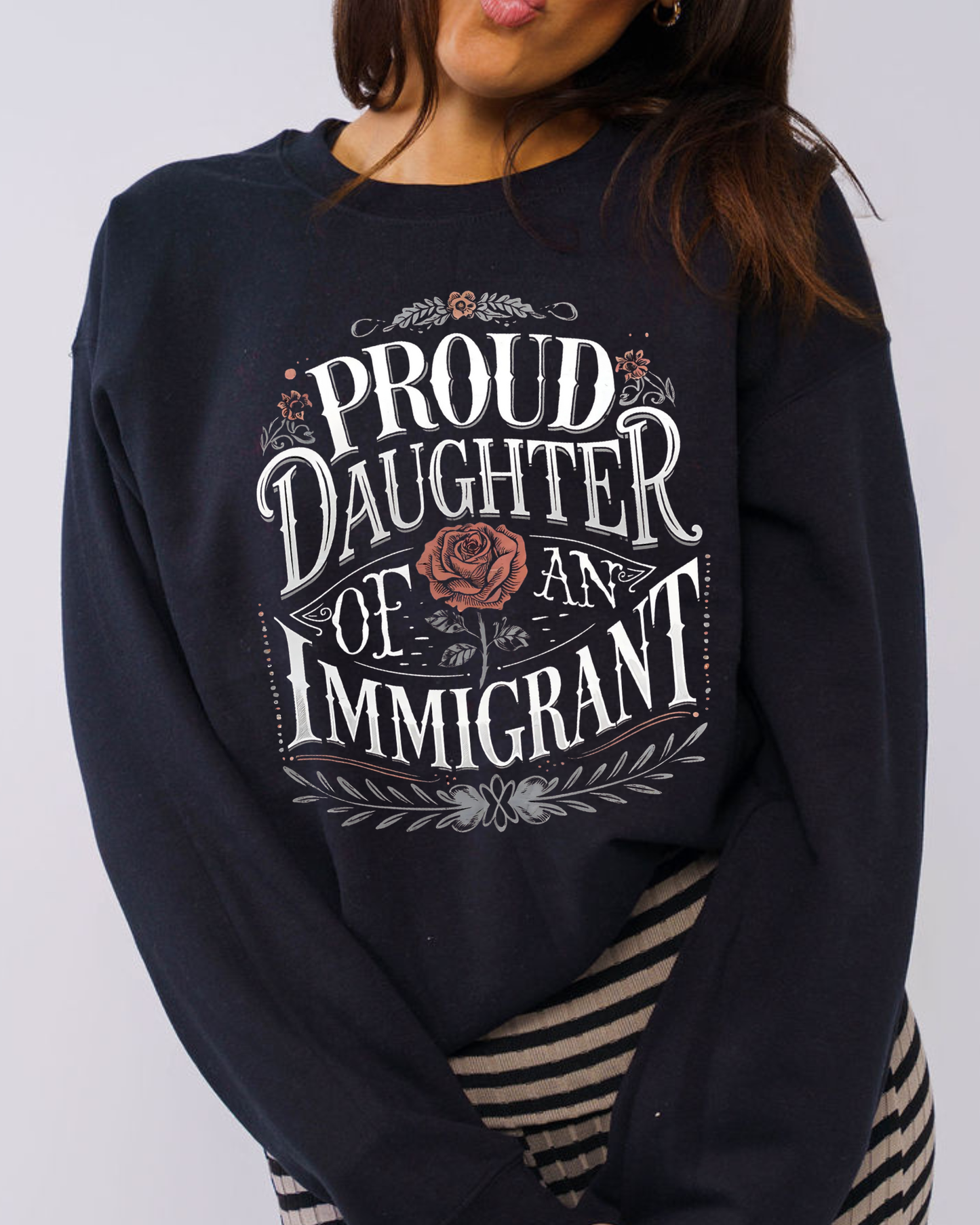 proud daughter of an immigrant