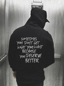 Sometimes you dont get what you want because you deserve better | gym mental health
