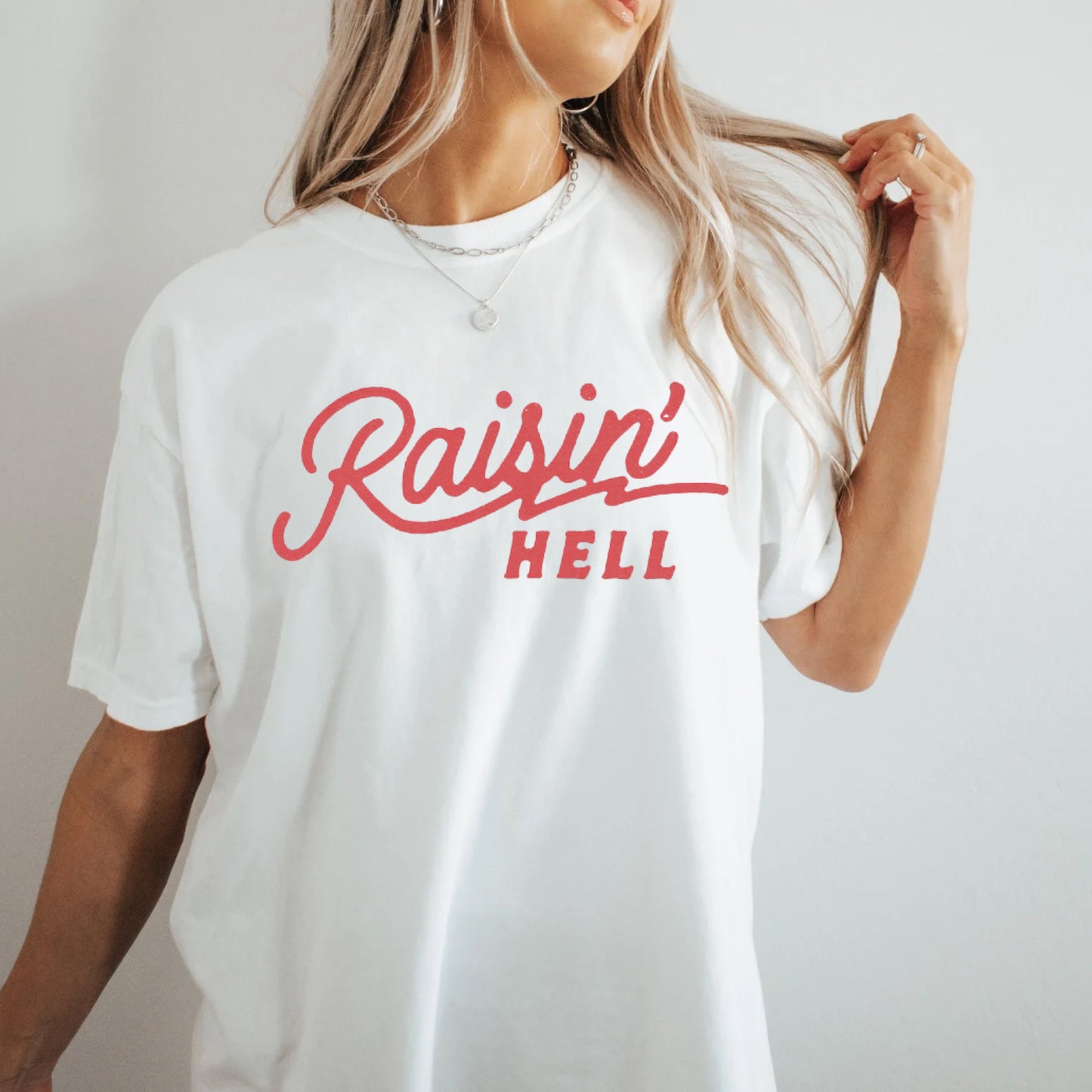 Raisin’ Hell