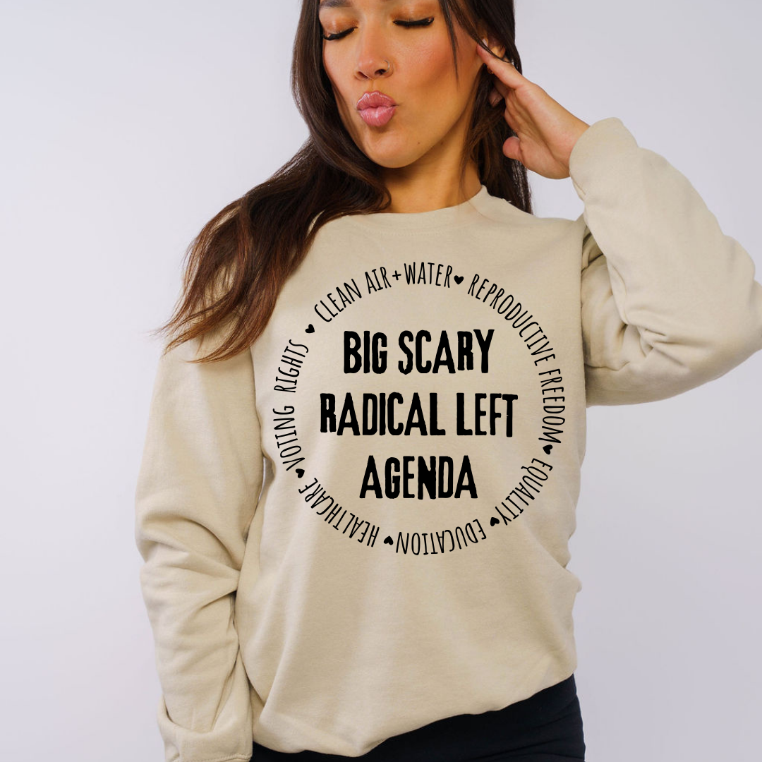 Big Scary Radical Left Agenda