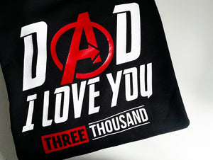 I love you 3000 | Father’s Day
