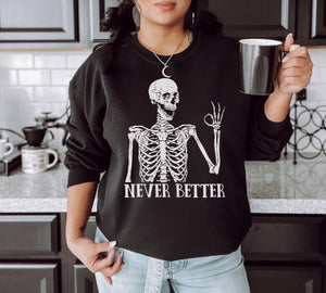 Never better skeleton     | Halloween Fall collection